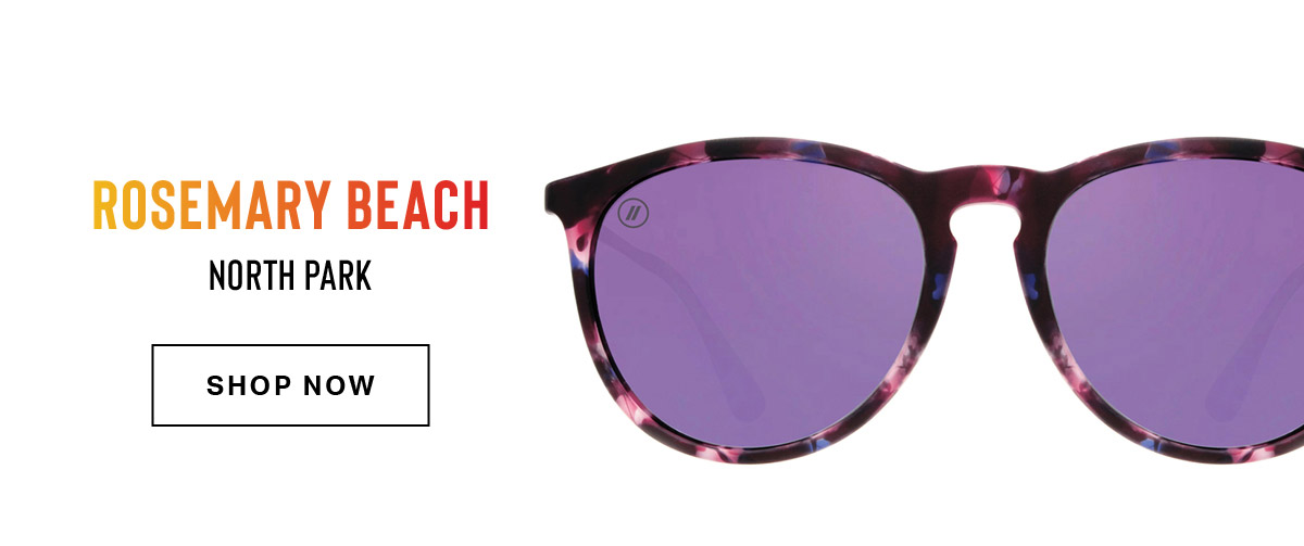 ROSEMARY BEACH // NORTH PARK | SHOP NOW