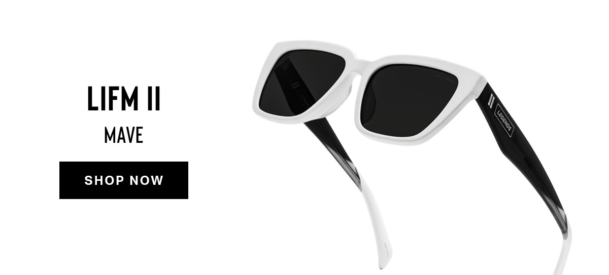 LIFM II // MAVE | SHOP NOW