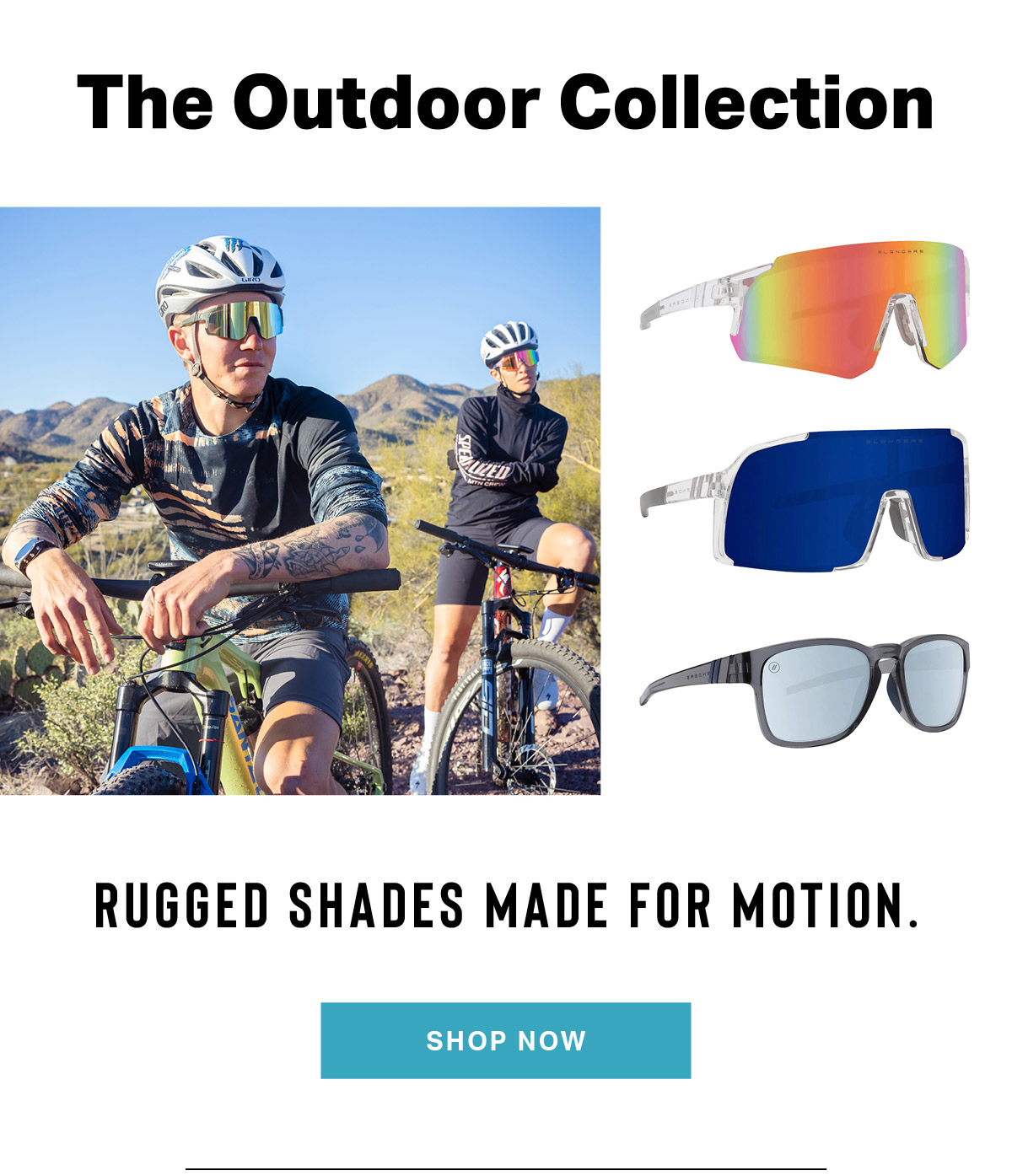 The Outdoor Collection | Rugged Shades Made for Motion | SHOP NOW