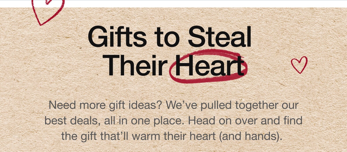 Gifts to steal their heart. Shop All Deals.